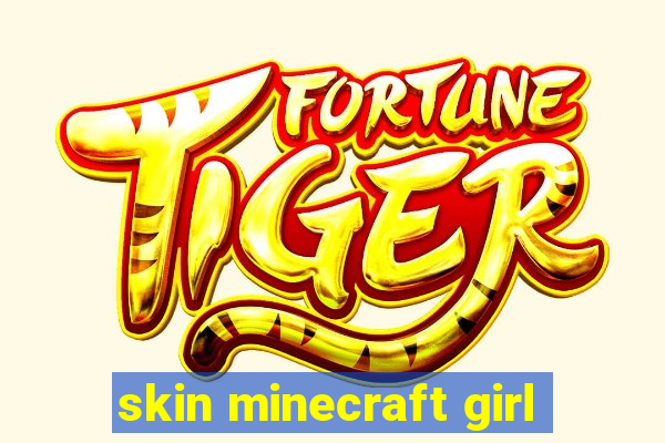 skin minecraft girl